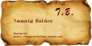 Taussig Balázs névjegykártya